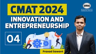 CMAT 2024 Preparation  Innovation and Entrepreneurship  4  Prasad Sawant [upl. by Keiryt]