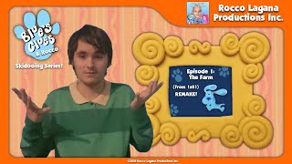 Blues Clues amp Rocco Skidooing Series Episode 1 The Farm REMAKE [upl. by Nalrah]