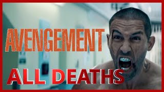 Avengement 2019 All Deaths  Body Count [upl. by Eimarrej]