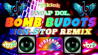 PAPAP DOL TIKTOK BOMB BUDOTS NONSTOP REMIX 2024 2025 [upl. by Pen]