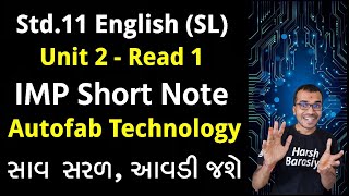 Std11  Unit 2 Read 1 IMP Short Note  Autofab Technology  Harsh Barasiya [upl. by Marcela500]