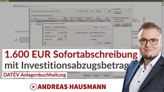 1600 EUR Sofortabschreibung  Investitionsabzugsbetrag IAB in DATEV Rechnungswesen anlegen [upl. by Nehr]