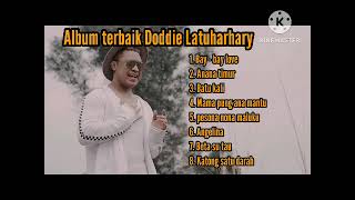 Album terbaik doddie latuharhary tahun 2024 [upl. by Aurlie]