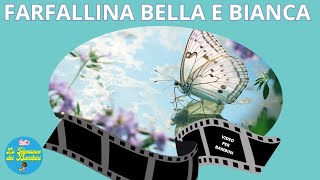 Farfallina bella e bianca Canzoni per Bambini Kids Songs Kids Music Baby Dance [upl. by Rosena]