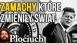 ZAMACHY KTÓRE ZMIENIŁY ŚWIAT  Plociuch 541 [upl. by Humberto]