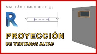 PROYECCIÓN DE VENTANAS ALTAS EN REVIT ¡¡¡ [upl. by Stokes]