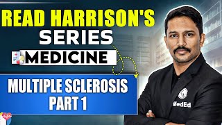 Medicine  Multiple Sclerosis Part 1  Dr Santosh  Read Harrisons [upl. by Nahtanod]