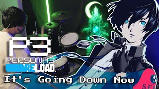 【Persona 3 Reload】Its Going Down Now  Atlus Sound Team P3R OST 【Drum Cover】 [upl. by Henn]