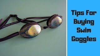 How To Choose Swim Goggles  Beginner Triathlon Swim Tips [upl. by Keri906]