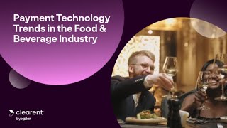 Payment Technology Trends in the Food amp Beverage Industry [upl. by Nariko931]