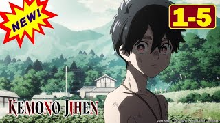 KEMONO JIHEN DUB Episode 0105 [upl. by Eyahsal]