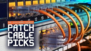 My Favorite Network Patch Cables [upl. by Levina]