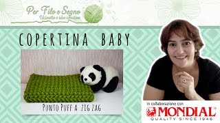 Tutorial  Copertina Baby punto puff zig zag [upl. by Courcy]