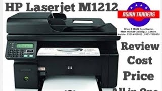 HP LaserJet Pro M1212nf MFP Small Photocopier Printer Scanner and faxer Review by Asian Traders [upl. by Naehgem]