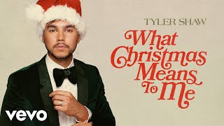 Tyler Shaw  What Christmas Means To Me Official Audio [upl. by Kealey]