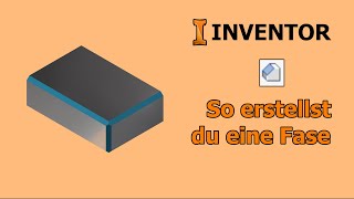 Autodesk Inventor  Grundlagen  Fase  Tutorial  Deutsch  006 [upl. by Alrich]