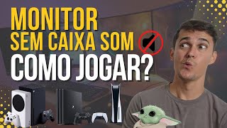 MEU MONITOR NÃO TEM CAIXA DE SOM [upl. by Hploda]