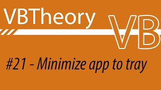 Minimize Your Application To The Tray  VB21 [upl. by Holly-Anne]