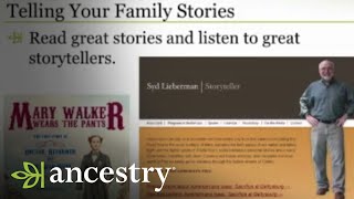 Tips For Telling Your Family Stories  Ancestry [upl. by Naima]