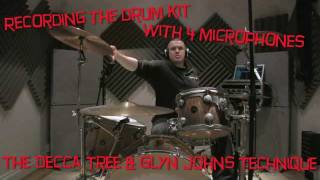 Recording the drum kit with 3 or 4 microphones  AKA The Decca Tree amp Glyn Johns technique [upl. by Koralle]