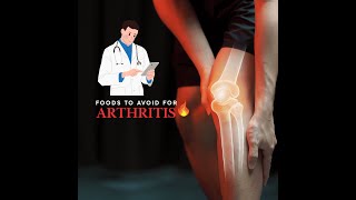 Foods to Avoid for Arthritis Relief  Healthy Talk [upl. by Aed]