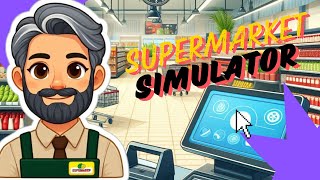 AL FIN MI NEGOCIO PROSPERA  SUPERMARKET SIMULATOR T2 EP 8 [upl. by Essirehs98]