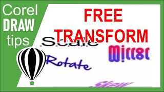 Free Transform tool in CorelDraw [upl. by Ayamahs]