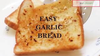 Easy Garlic Bread How to make Garlic Bread [upl. by Sivet464]