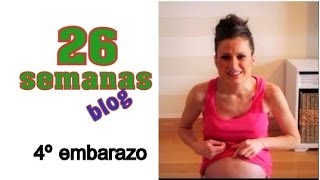 Blog 26 semanas embarazo  26 weeks pregnancy vlog [upl. by Beverley796]