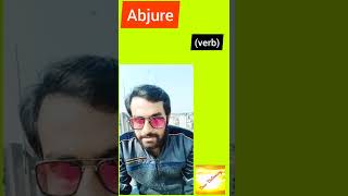 What is Abjure  Definition of Abjure Meaning of Abjure YoutubeShorts LearnEnglish grammar [upl. by Kenwood318]