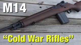 The M14 did what it was asked to do Cold War Rifles [upl. by Gemini]