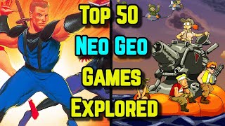 Top 50 Neo Geo Games That You Must Play Before You Die  Explored [upl. by Akcimahs77]