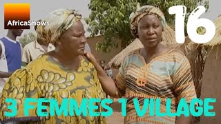 3 FEMMES 1 VILLAGE  épisode 16  Feu Ladji [upl. by Oinesra]