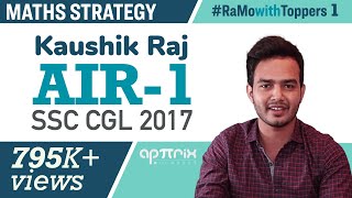 SSC CGL 2017 Topper  Maths Strategy By Kaushik Raj AIR  1 by Apttrix Best SSC CGL ONLINE Classes [upl. by Rohpotsirhc]