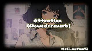 Attention Slowedreverblofimusic Lofination92 [upl. by Netti941]