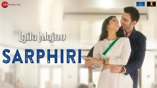 Sarphiri  Laila Majnu  Shreya Ghoshal amp Babul Supriyo  Avinash Tiwary amp Tripti Dimri [upl. by Ymassej711]