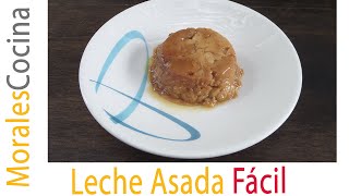 Postre Leche Asada Fácil [upl. by Crean]