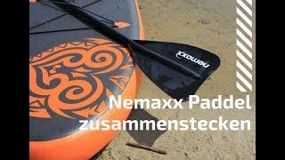 SUP Board  Nemaxx  Paddel zusammenstecken [upl. by Maddox112]