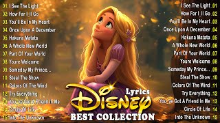 List Of Best Walt Disney Songs August 💓 Top Classic Disney Songs With Lyrics 🪄 Moana Tangled [upl. by Tibold212]