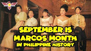 September is Marcos Month in Philippine History [upl. by Ahsiekim738]