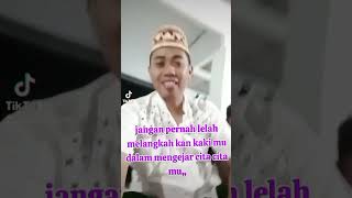 jangan pernah lelah melangkah kan kaki mu dalam mengejar cita cita mu [upl. by Ainnek]