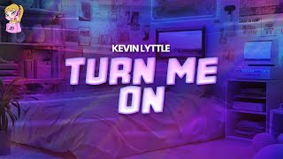 Kevin Lyttle  Turn Me On  Lyrics [upl. by Pattin]