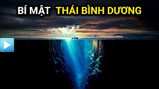 BÍ MẬT  THÁI BÌNH DƯƠNG [upl. by Encratia]