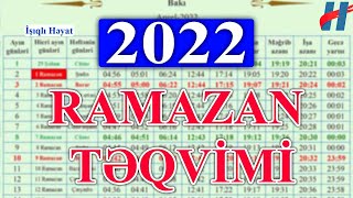 Ramazan ayının TƏQVİMİ 2022  orucluq təqvimi 2022  Ramazan 2022 [upl. by Acirrej756]