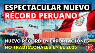 ¡Imparable Perú Alcanza Nuevo Récord en Exportaciones No Tradicionales [upl. by Garbers982]