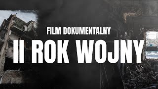 Drugi rok wojny na Ukrainie FILM DOKUMENTALNY [upl. by Nahbois]