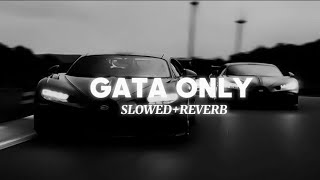 FloyyMenor  GATA ONLY ft Cris MJ Slowed to perfection amp Reverbed [upl. by Niotna115]