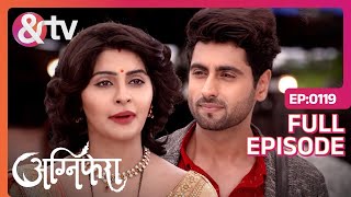 Anurag की Construction Site पर Ragini ने किया कमाल  Agnifera  Full Ep 119  andtvchannel [upl. by Llerroj]