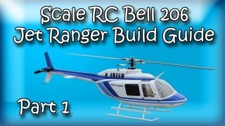 Scale RC Bell 206 Jet Ranger Build pt 1  RC Aerodyne [upl. by Luci]