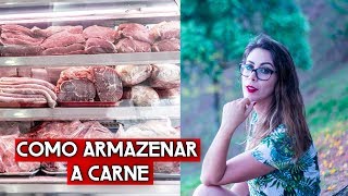 COMO ARMAZENAR A CARNE [upl. by Pearse]